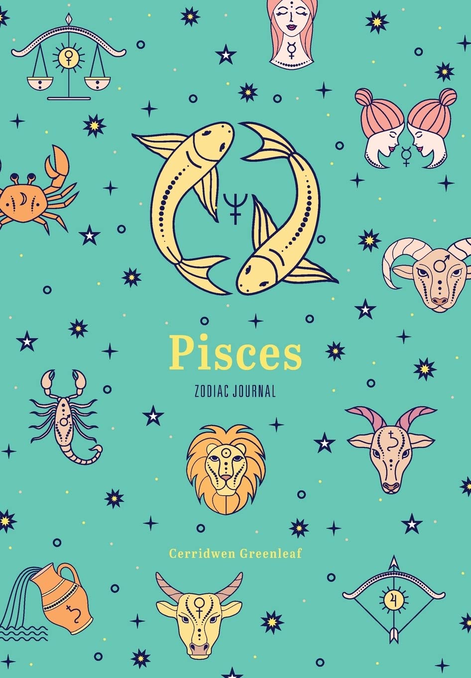 Pisces Zodiac Journal by Cerridwen Greenleaf