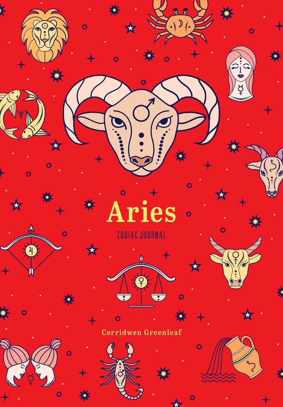 Aries Zodiac Journal by Cerridwen Greenleaf
