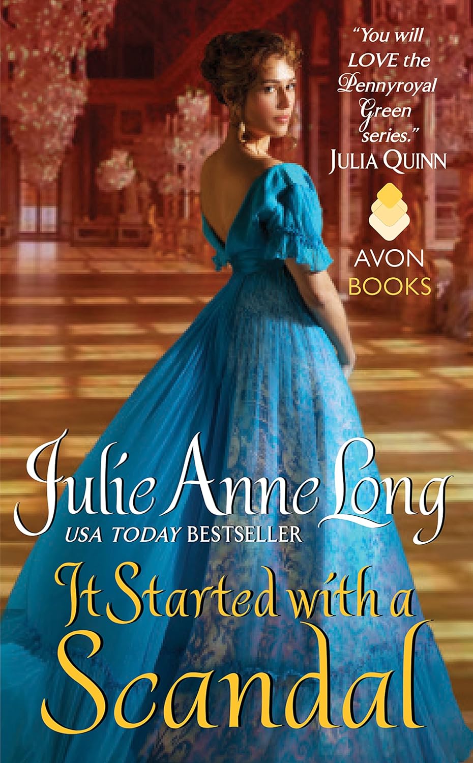 It Started with a Scandal by Julie Ann Long
