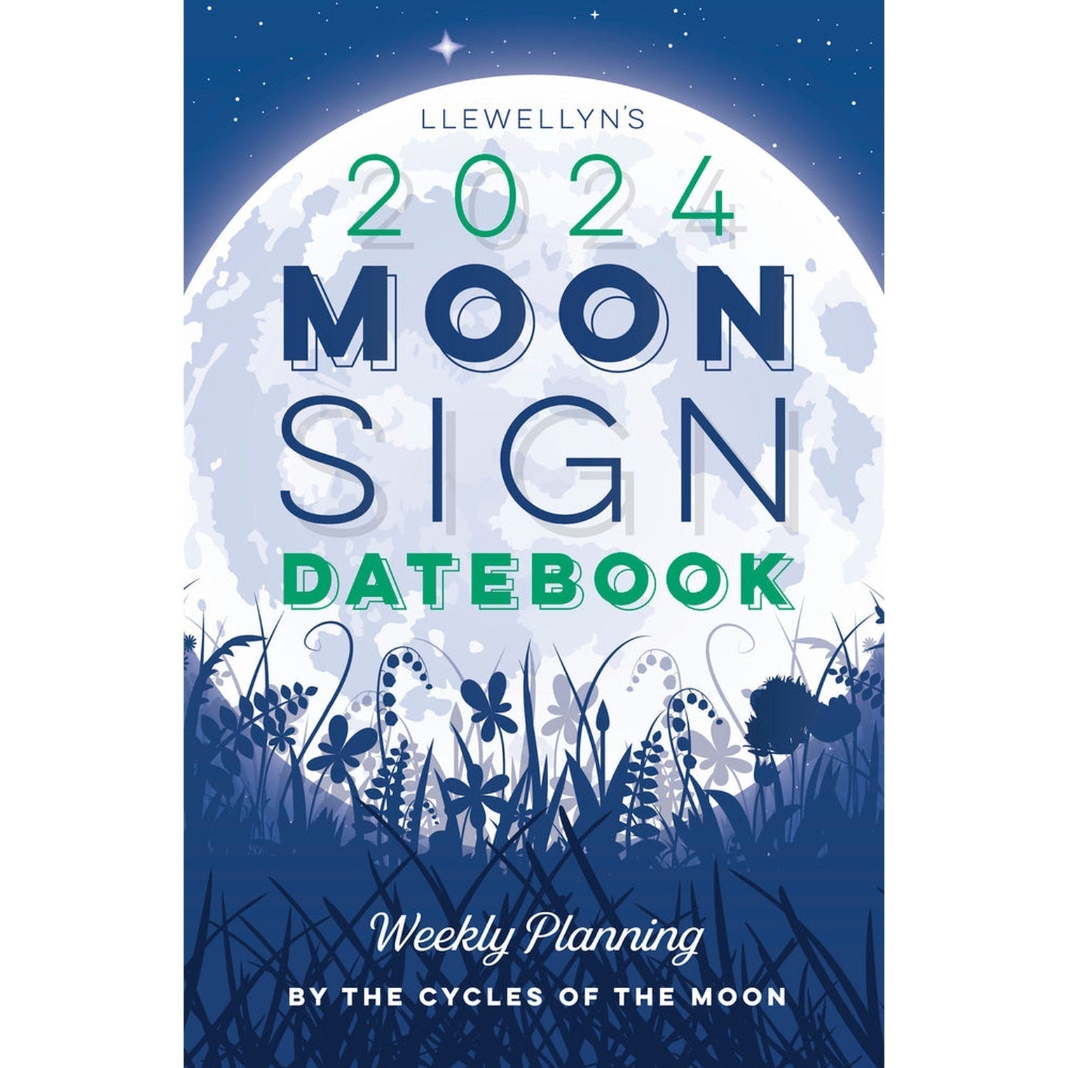 Llewellyn's 2024 Moon Sign Datebook by Llewellyn - Magick Magick.com